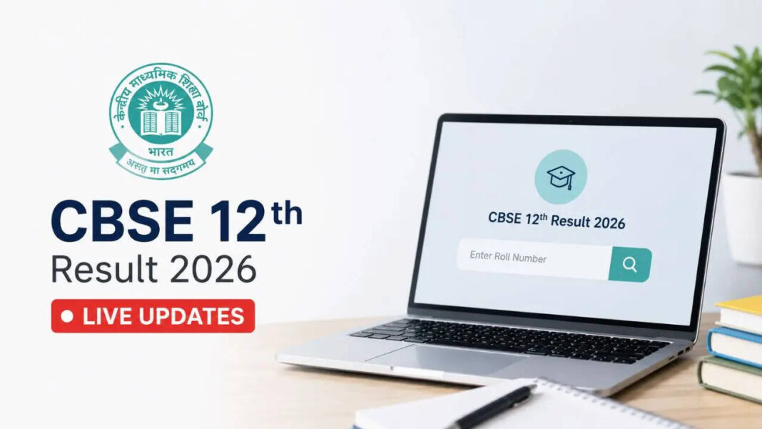 CBSE 12th Result 2026 Live Updates: CBSE 12th Result 2026 Date and Time Tomorrow? DigiLocker, UMANG Share Update