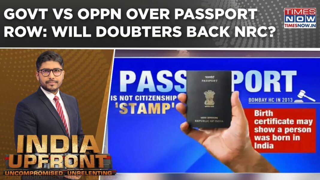 Oppn's Scare Tactics After MEA's Statement On Passport; Will The Doubters Back NRC? India Upfront